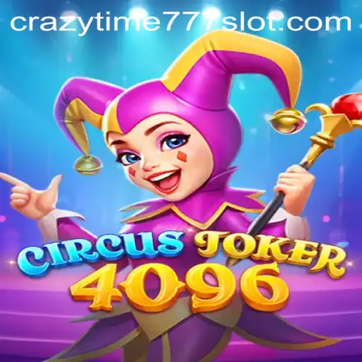 CircusJoker4096: An Exciting New Game Inspired by Crazy Time 777