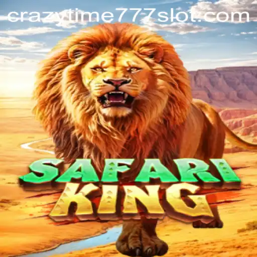 Unveiling SafariKing: A Thrilling Adventure with Crazy Time 777